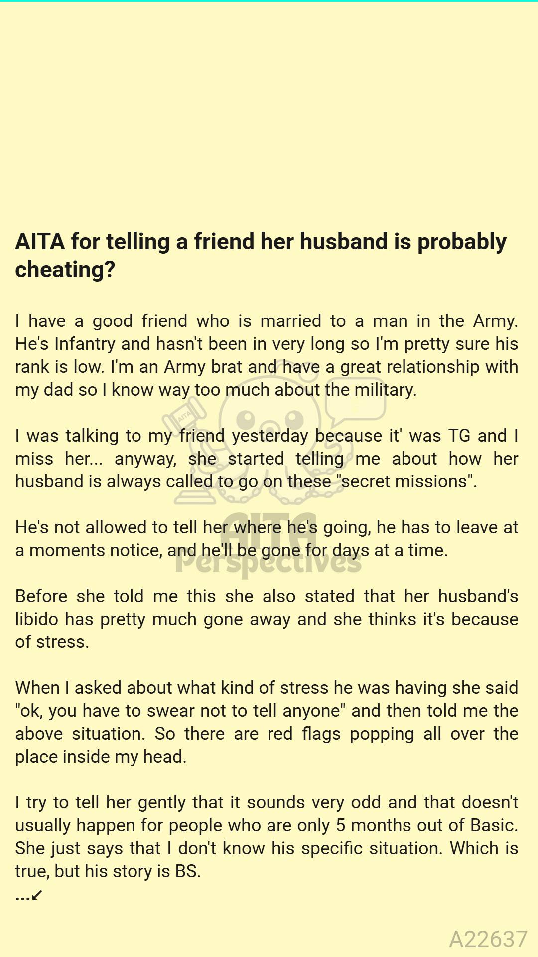 AITA - AITA for telling a friend her 🚇 husband is 🐩 probably cheating ...