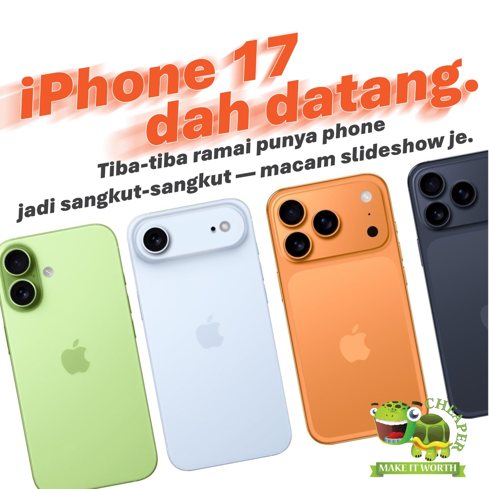 Cheaper - 📱 iPhone 17 dah datang! 🚀 Perasan tak? Ramai punya phone ...