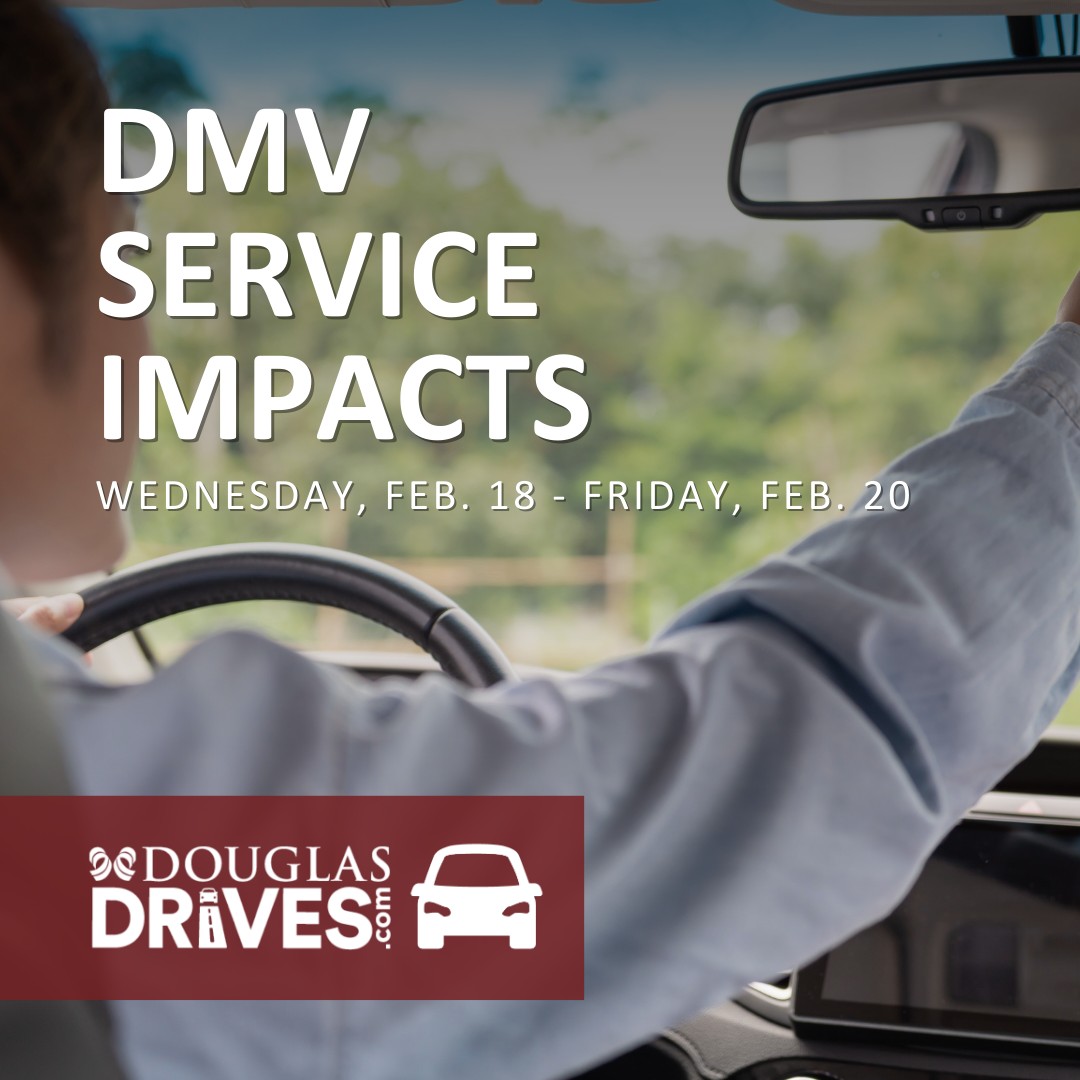 Douglas - Due to a statewide DMV system upgrade this week, no walk-in ...
