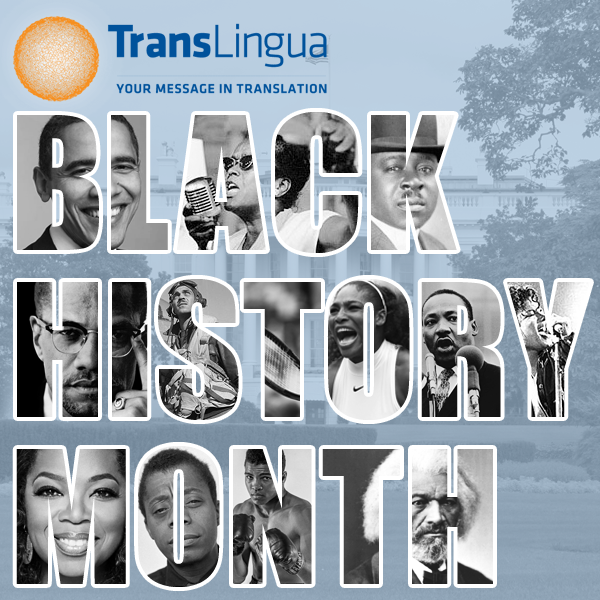 Translingua - This month we celebrate Black History!! Black History ...