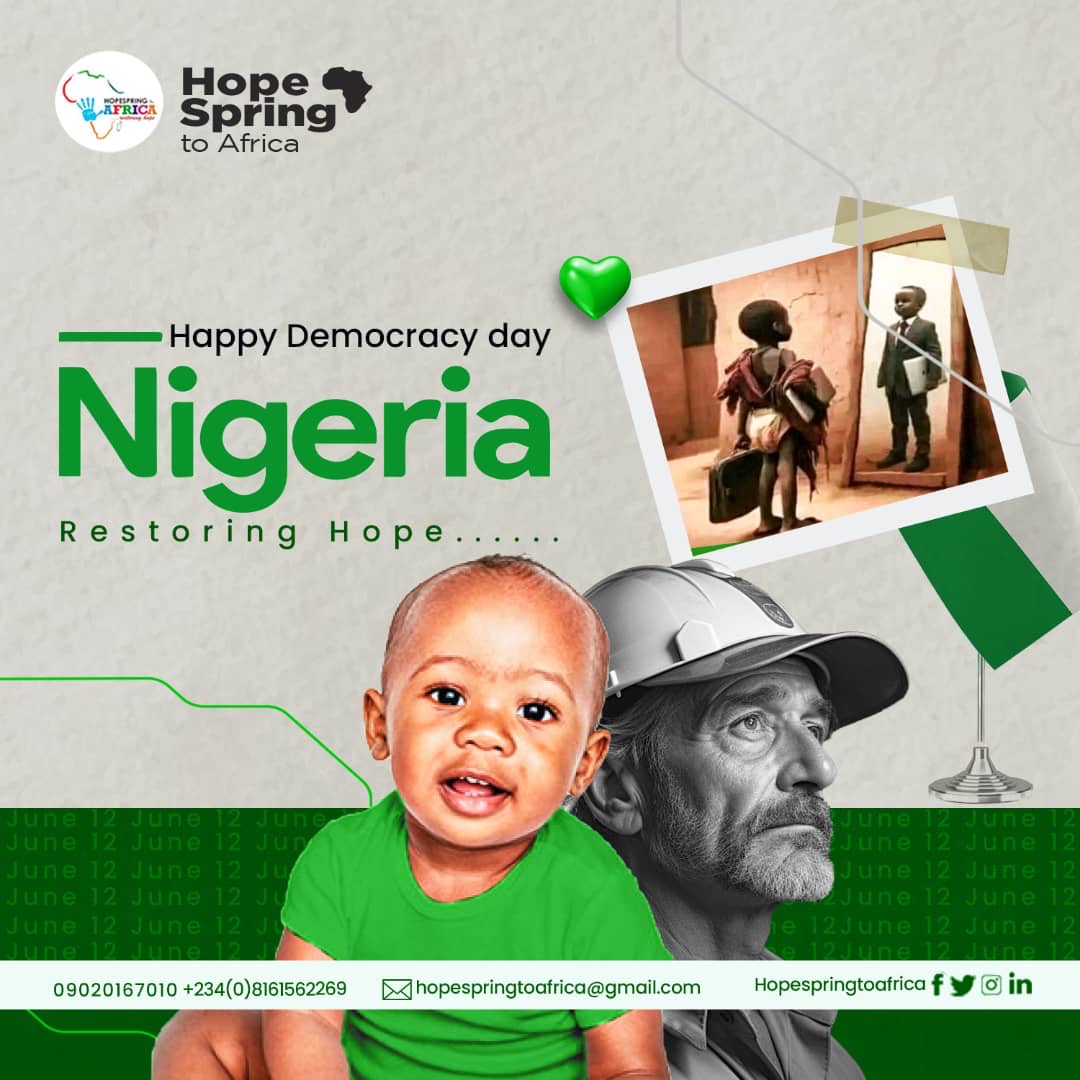 Happy Democracy Day Nigeria ... - Hopespring To Africa | Facebook