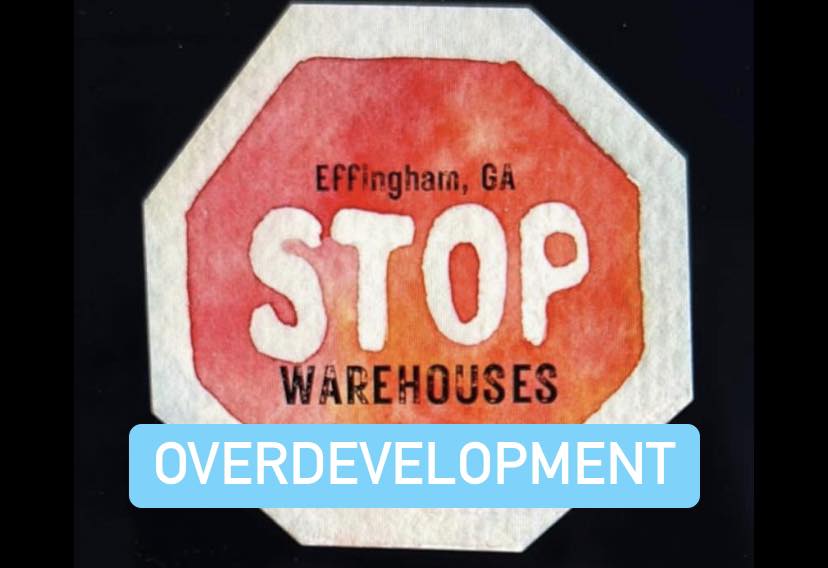 STOP The Warehouses & Overdevelopment In Effingham County, GA | Facebook
