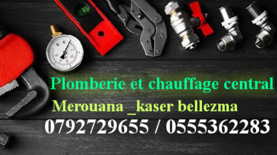 Plomberie et chefagge sontral Merwana
