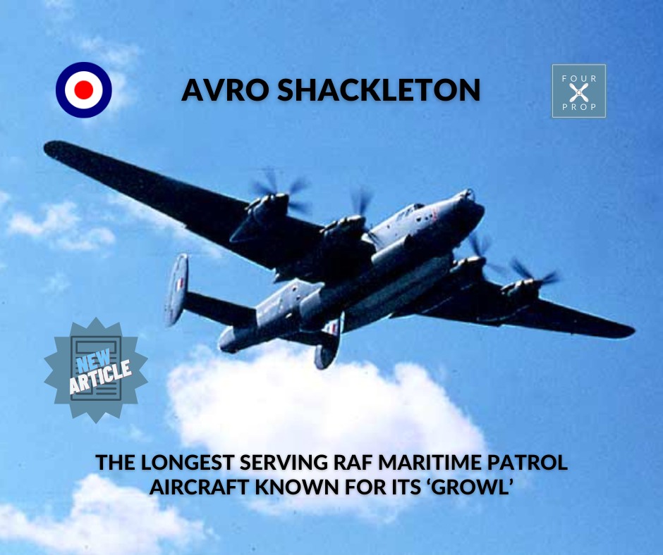 Four Prop - ️ Avro Shackleton - The longest serving RAF... | Facebook