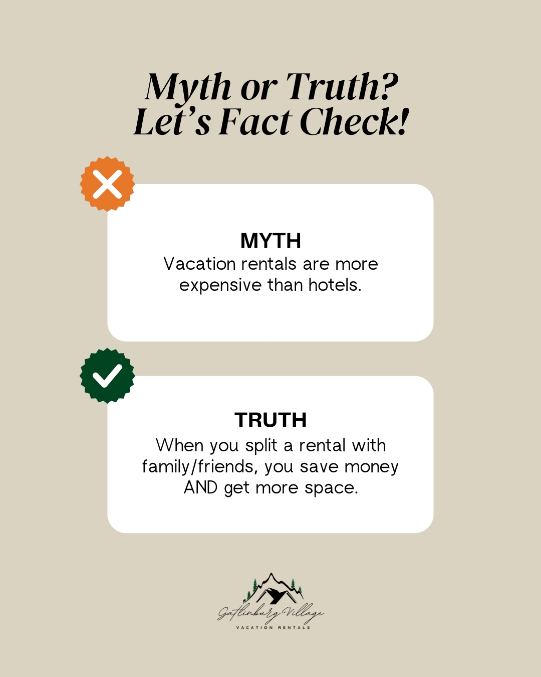 Myth: “Vacation... - Gatlinburg Village Vacation Rentals | Facebook