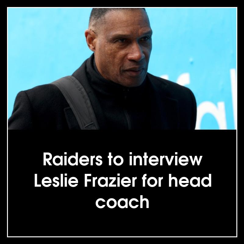 Raiders - Raiders to interview Leslie Frazier for head coach 🔥 Full ...