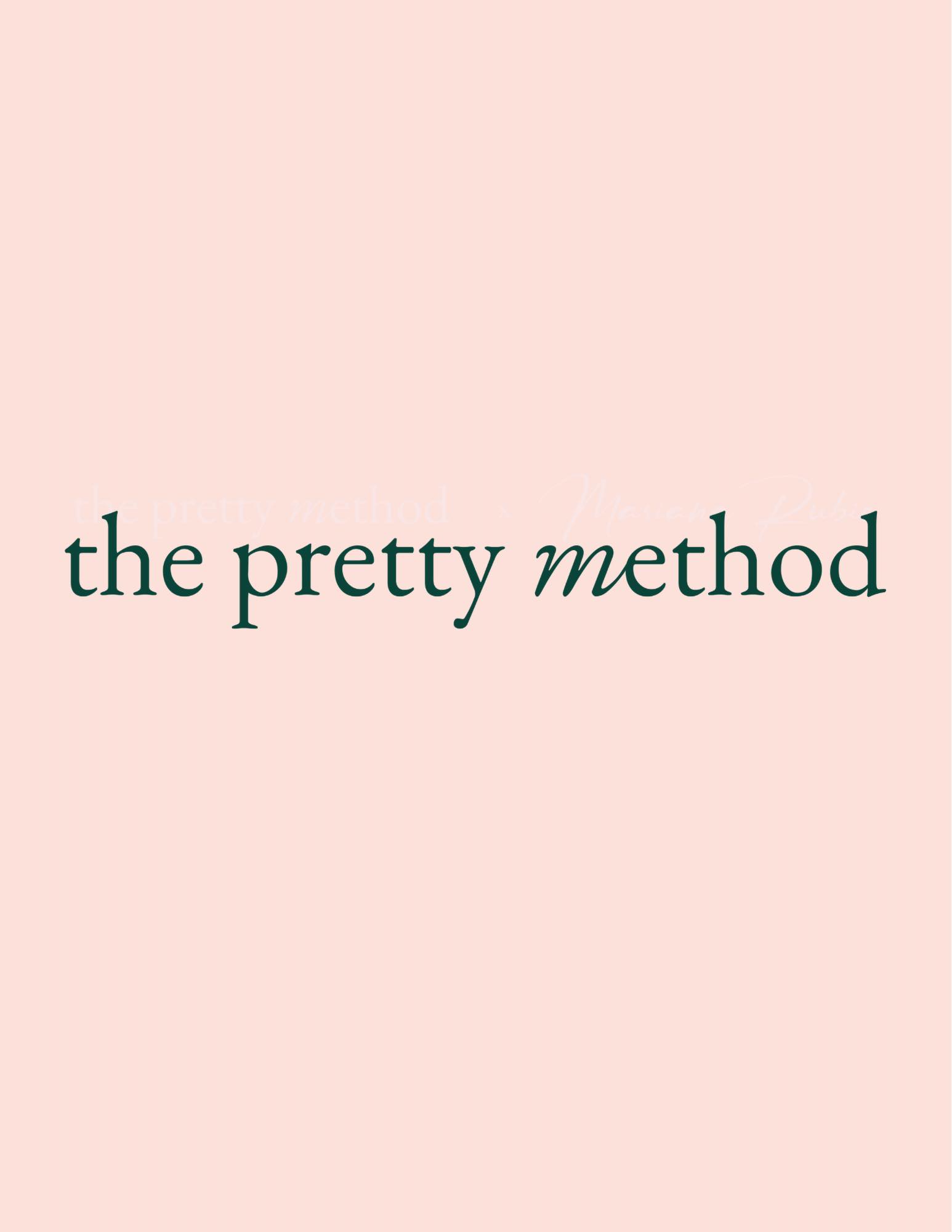 The pretty method - Mariana Rubio