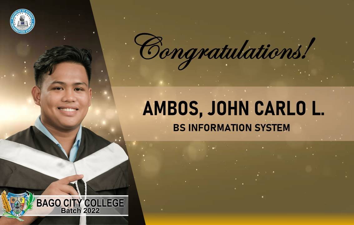 BSIS | GRADUATION SLIDES - Bago City College
