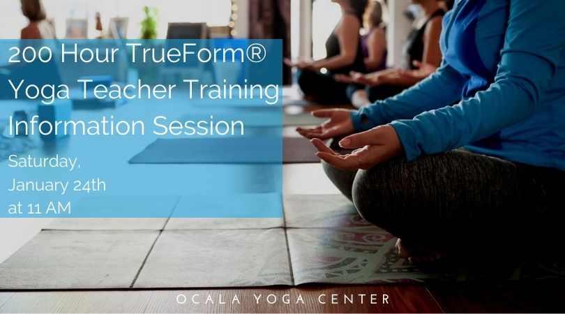 FREE 200 Hour TrueForm® YogaTeacher Training Info Session