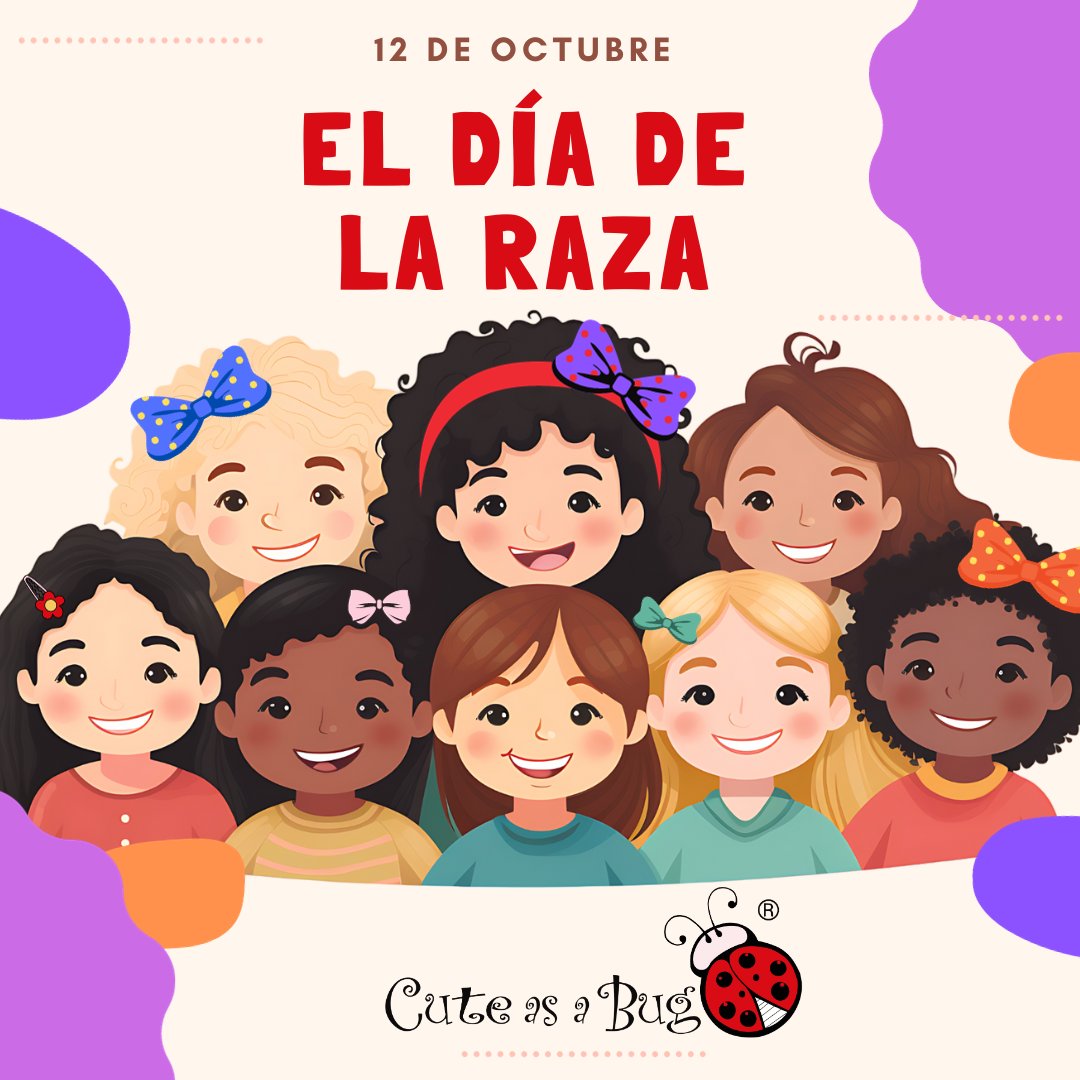 Cute as a Bug - En el Día de la Raza recordamos que somos...