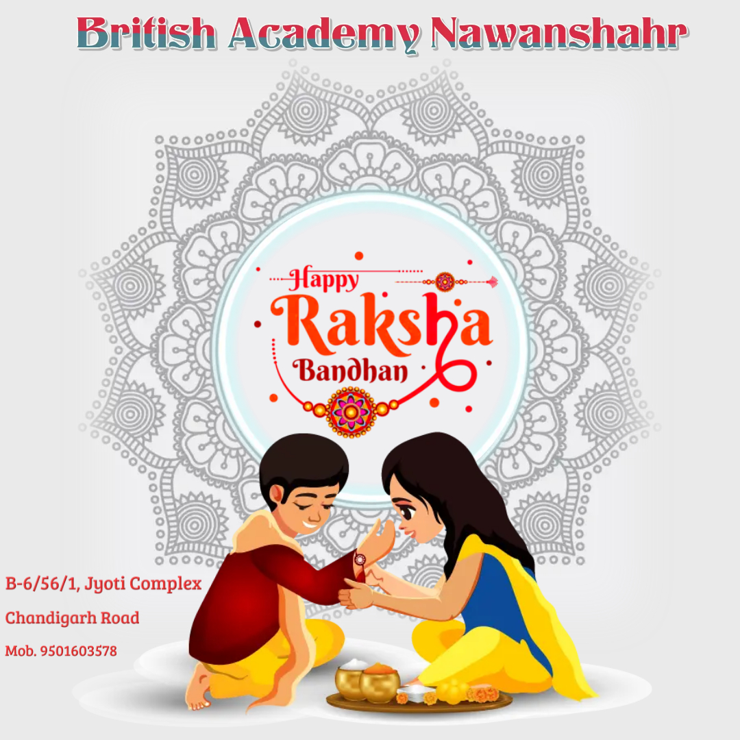 Happy Raksha Bandhan to All... - BRITISH ACADEMY NAWANSHAHR | Facebook