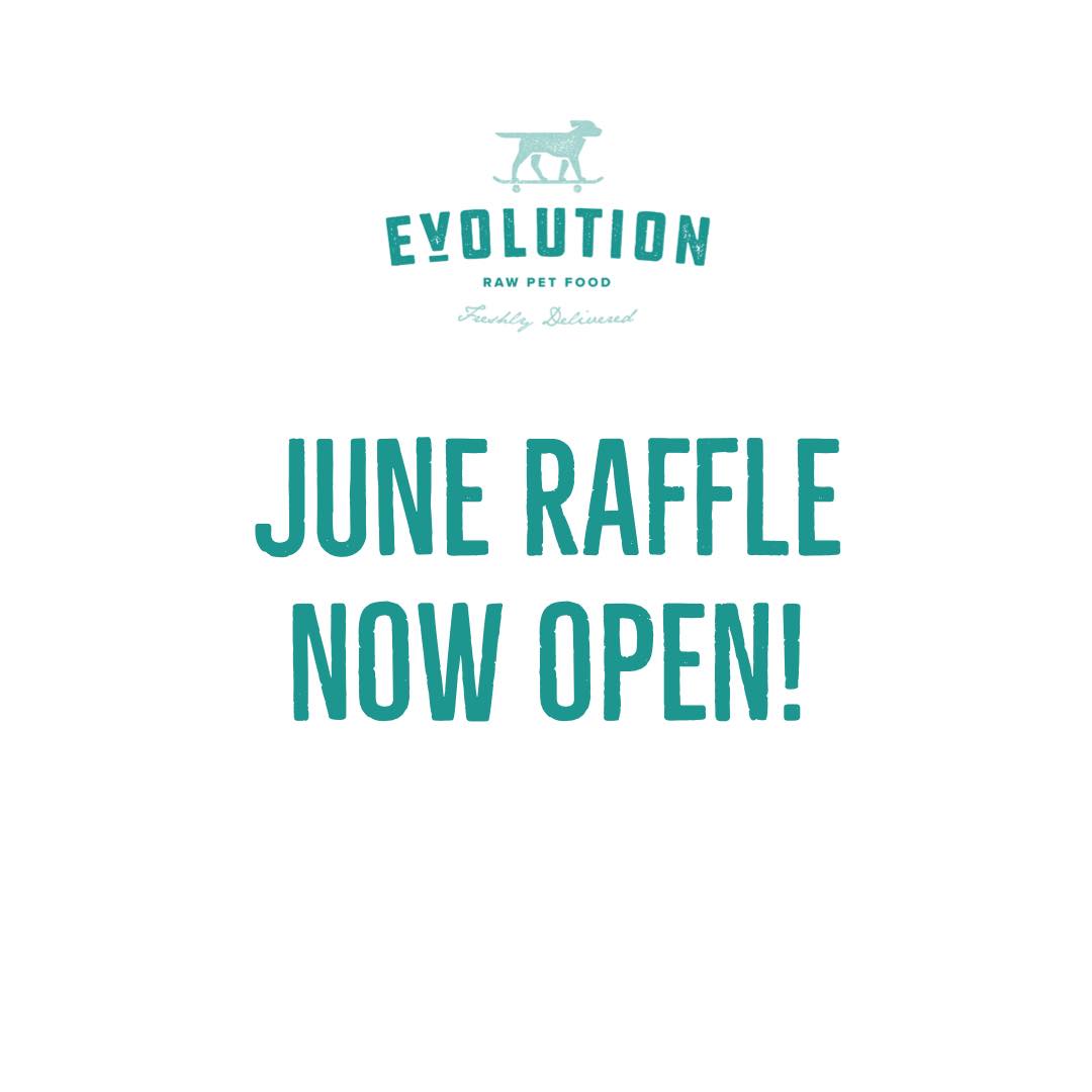 Our June Raffle is now officially... - Evolution Raw Pet Food