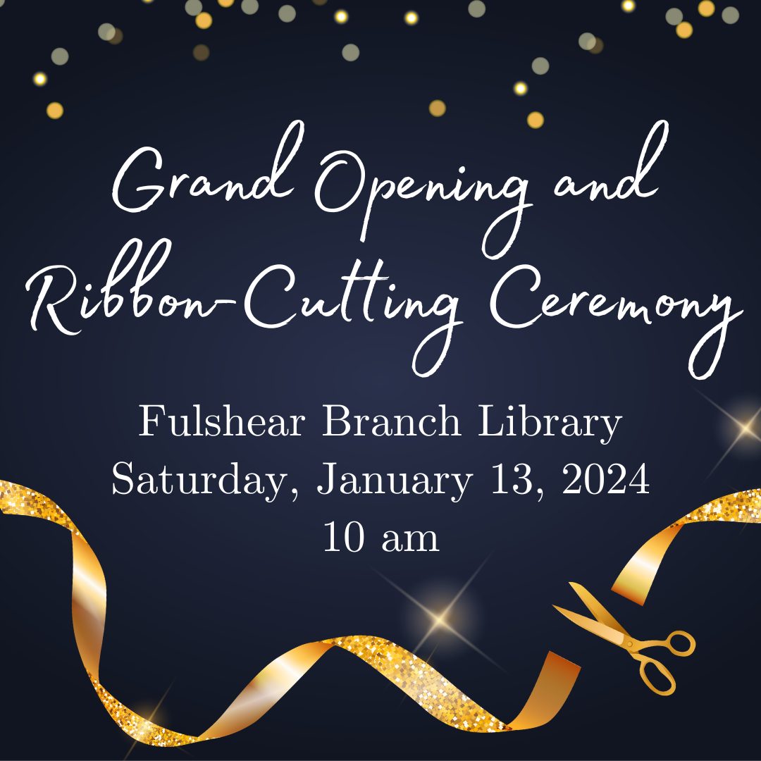 Fulshear - Fort Bend County Libraries is proud to announce that the new ...
