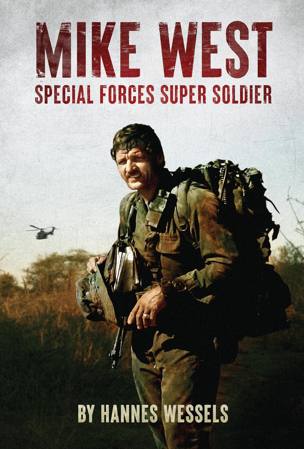 British - He fought with them all... In the Rhodesian Army, and the ...
