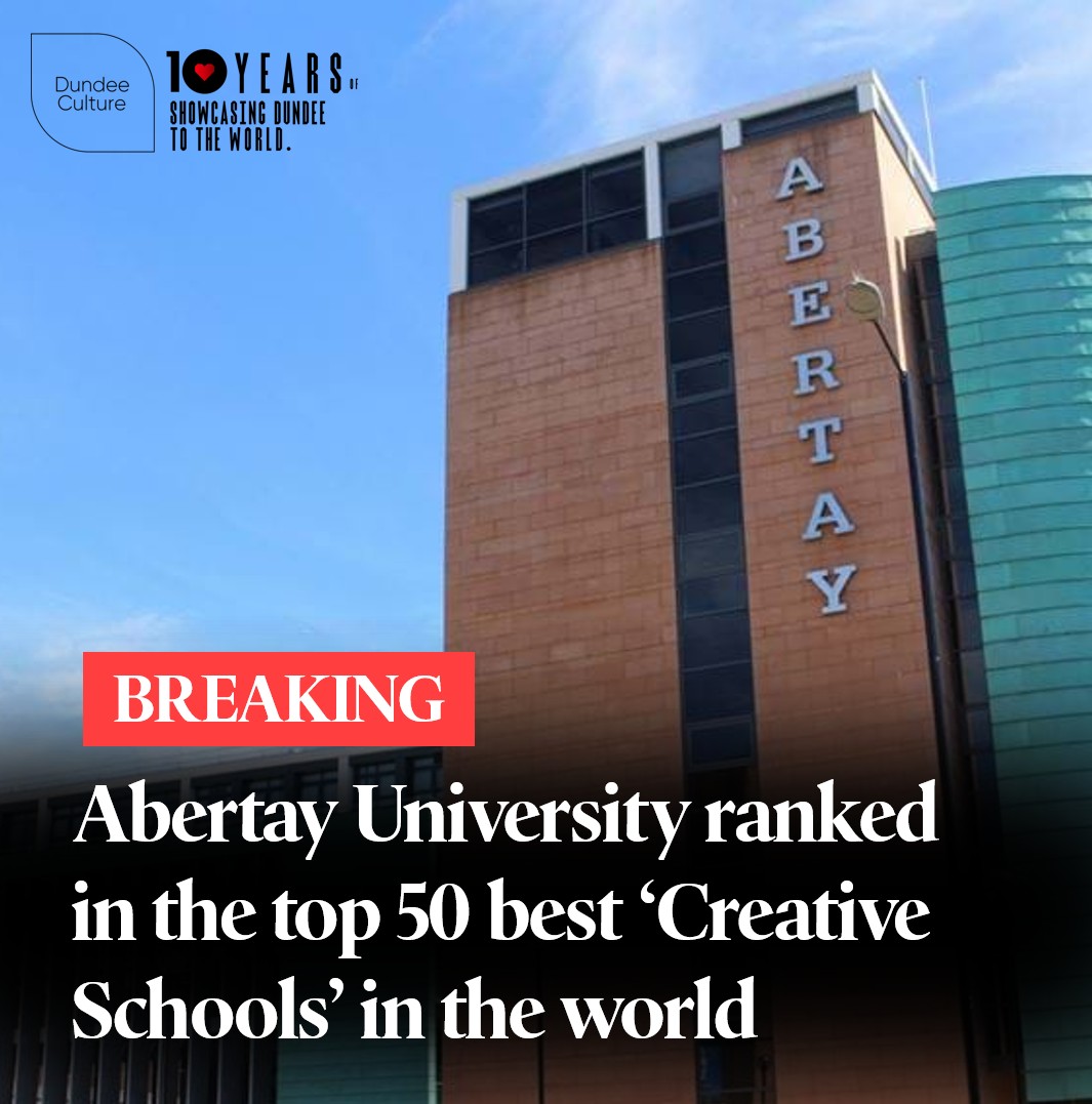 Dundee Culture - 🚨🚨🚨 BREAKING: Abertay University has been...