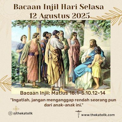Klik - Bacaan Injil Hari Selasa 12 Agustus 2025 Bacaan Liturgi Hari ...