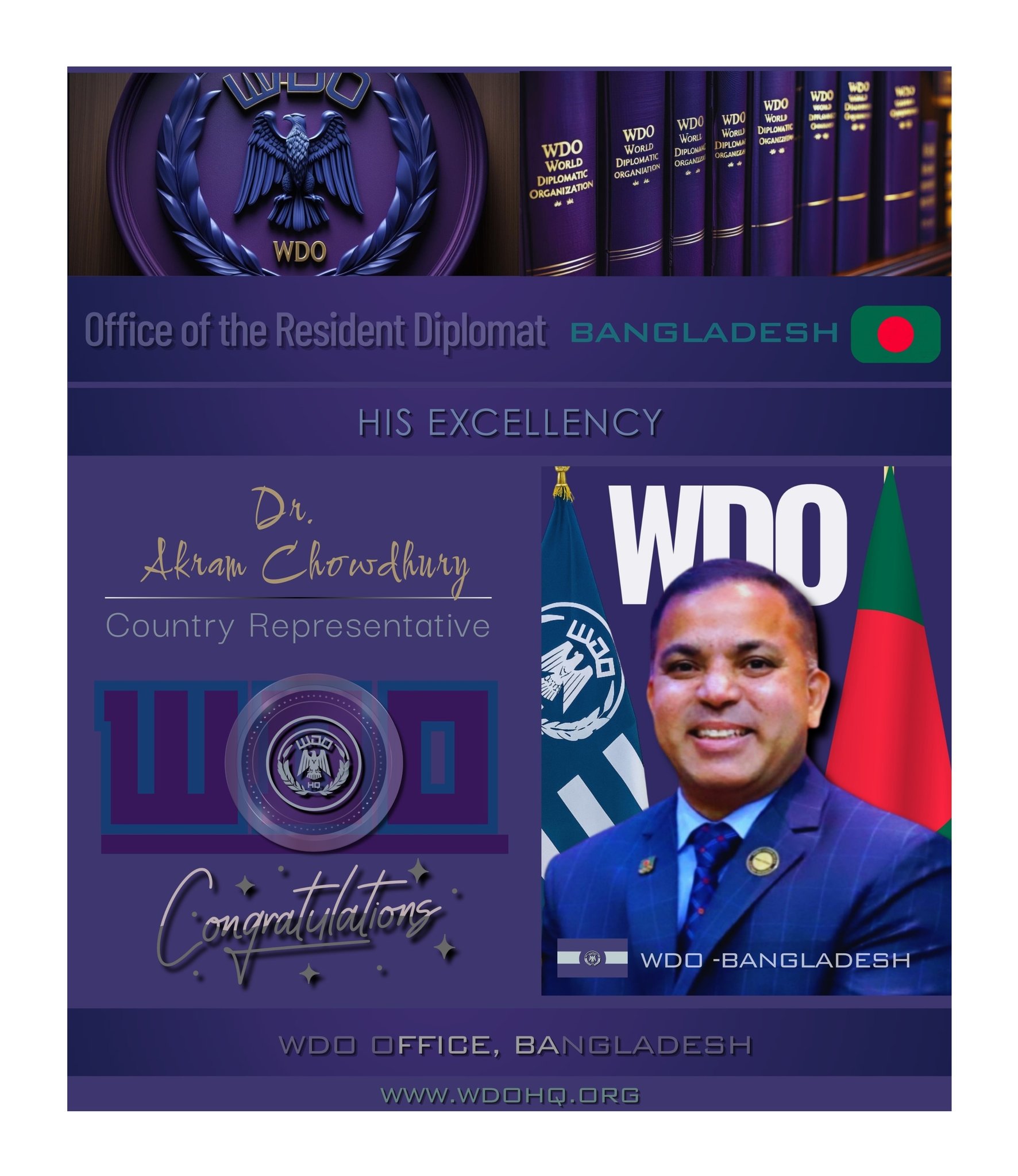 World - Congratulations to His Excellency Dr. Akram Chowdhury! ---- We ...