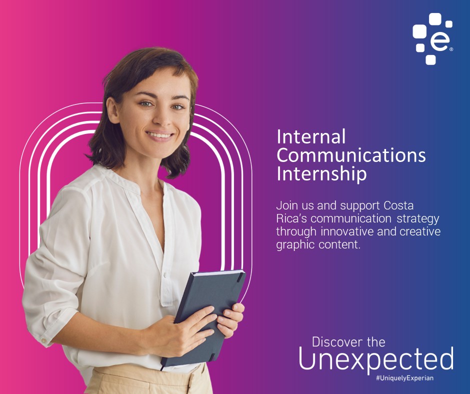 Our Internal Communications team is... - Experian Costa Rica