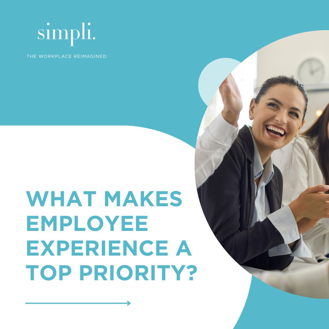 Simpli - What makes employee experience a top priority?...