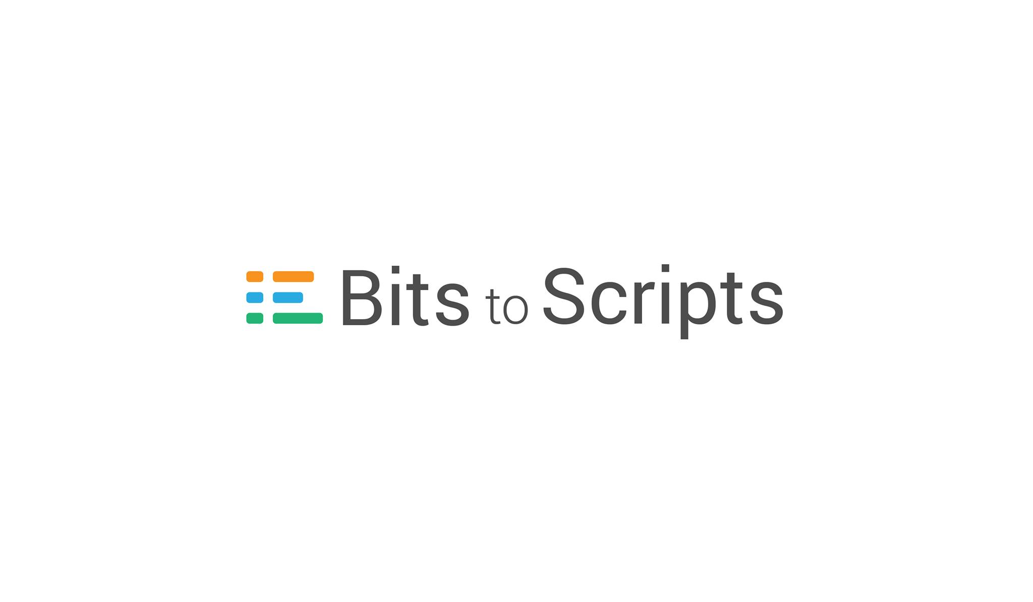 From Bits To Scripts
