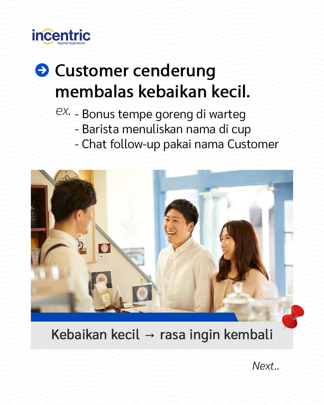 incentric.id - Customer Experience Discussion Tema:... | Facebook