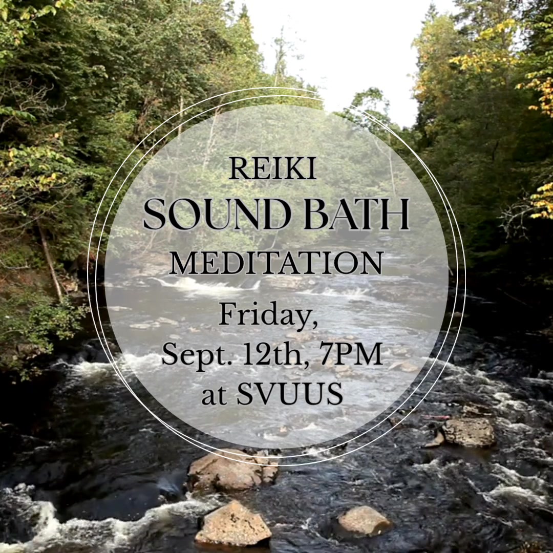 SVUUS Reiki Sound Bath Meditation