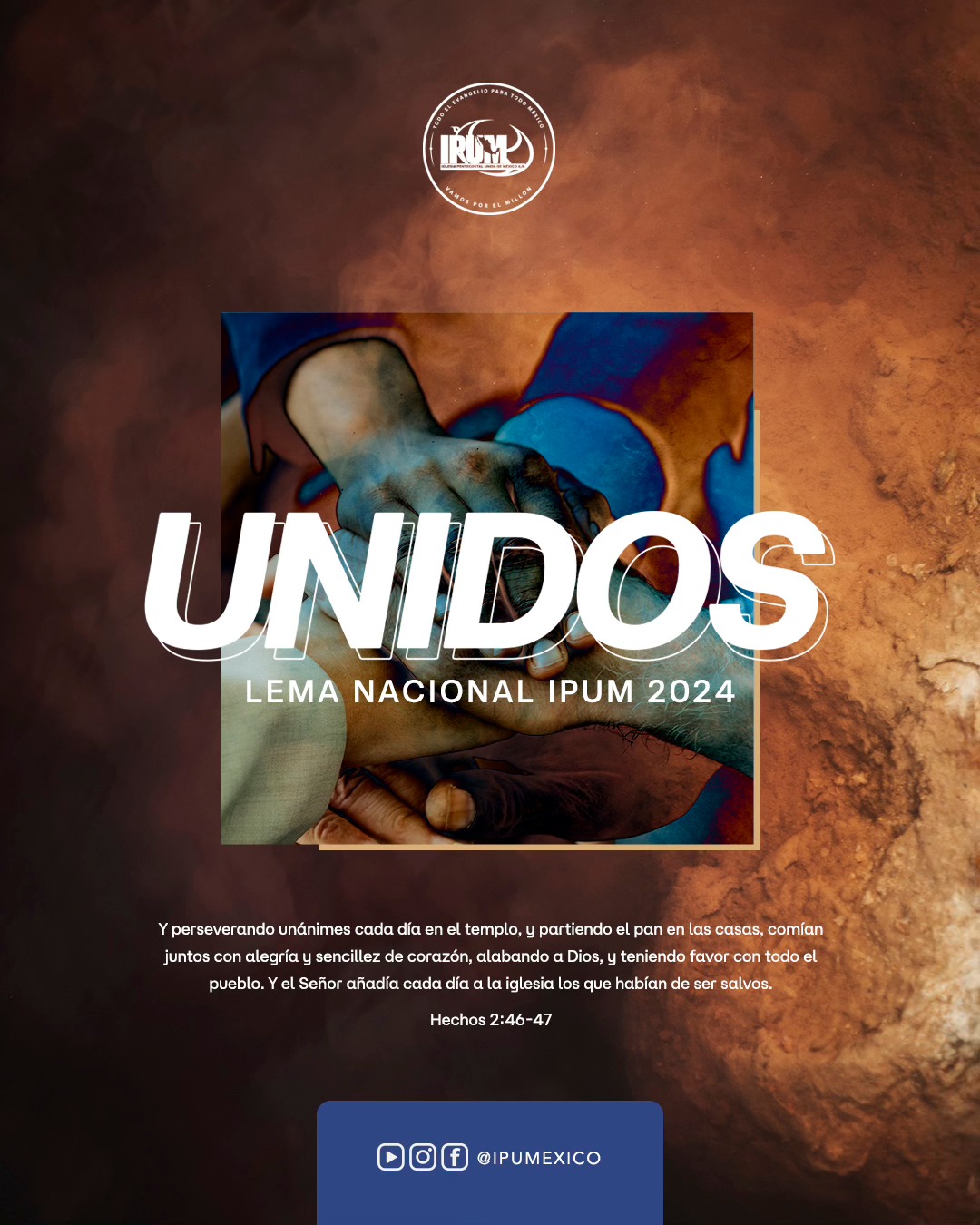 UNIDOS - Lema Nacional IPUM 2024 🔥 Hechos... - IPUM (Iglesia ...