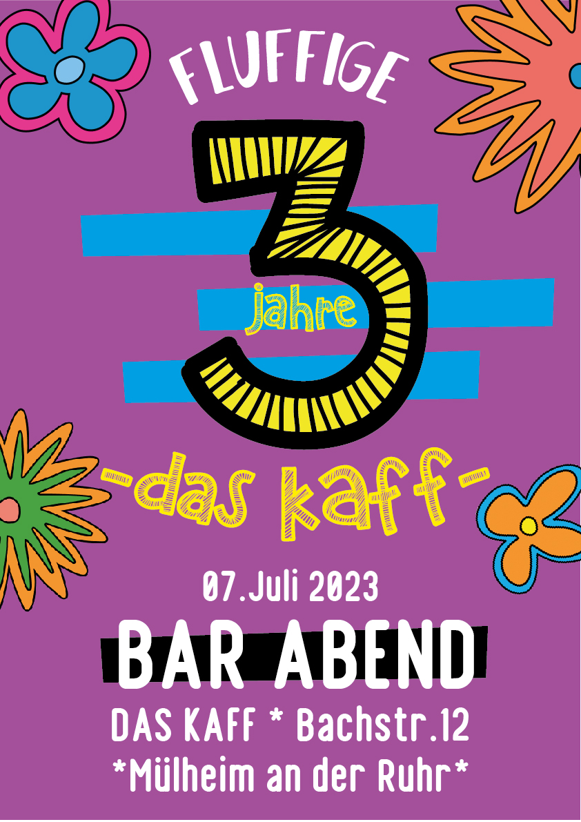 DAS KAFF - ★ THREE IS THE MAGIC NUMBER ★ Das KAFF wird 3,...