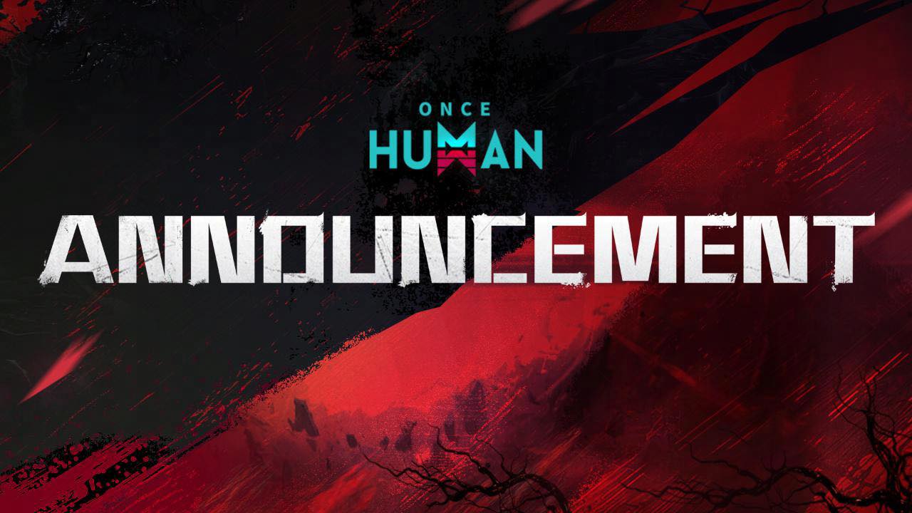 Once Human - 〓 Custom Server Exception Notice 〓 Dear... | Facebook