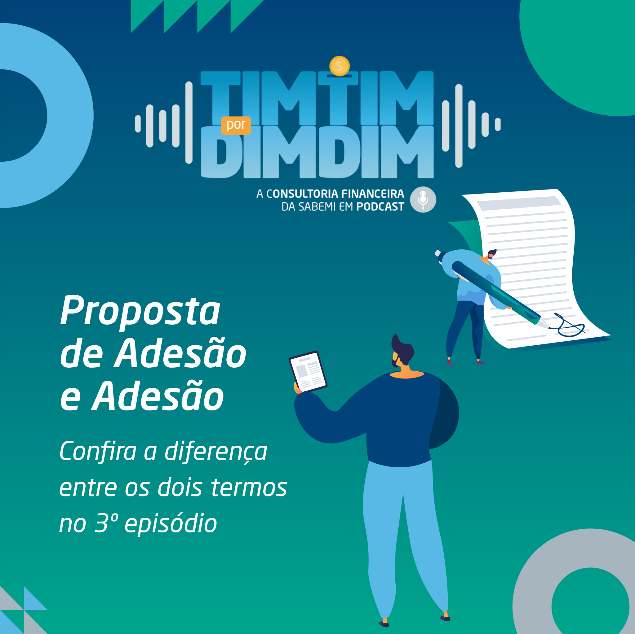 Sabemi - Já ouviu falar em Proposta de Adesão e Adesão? Qual será a ...