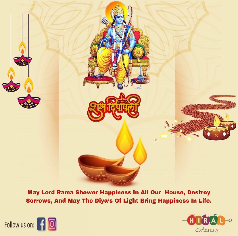 HIRAL CATERERS - 🪔 May Lord Rama Shower Happiness In All...