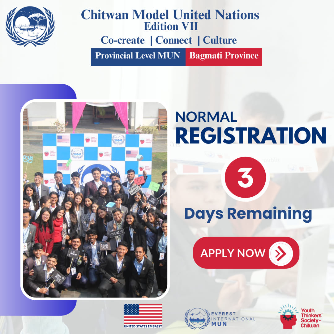 𝟑 𝐃𝐀𝐘𝐒 𝐑𝐄𝐌𝐀𝐈𝐍𝐈𝐍𝐆 𝐅𝐎𝐑 𝐍𝐎𝐑𝐌𝐀𝐋... - Chitwan Model United Nations