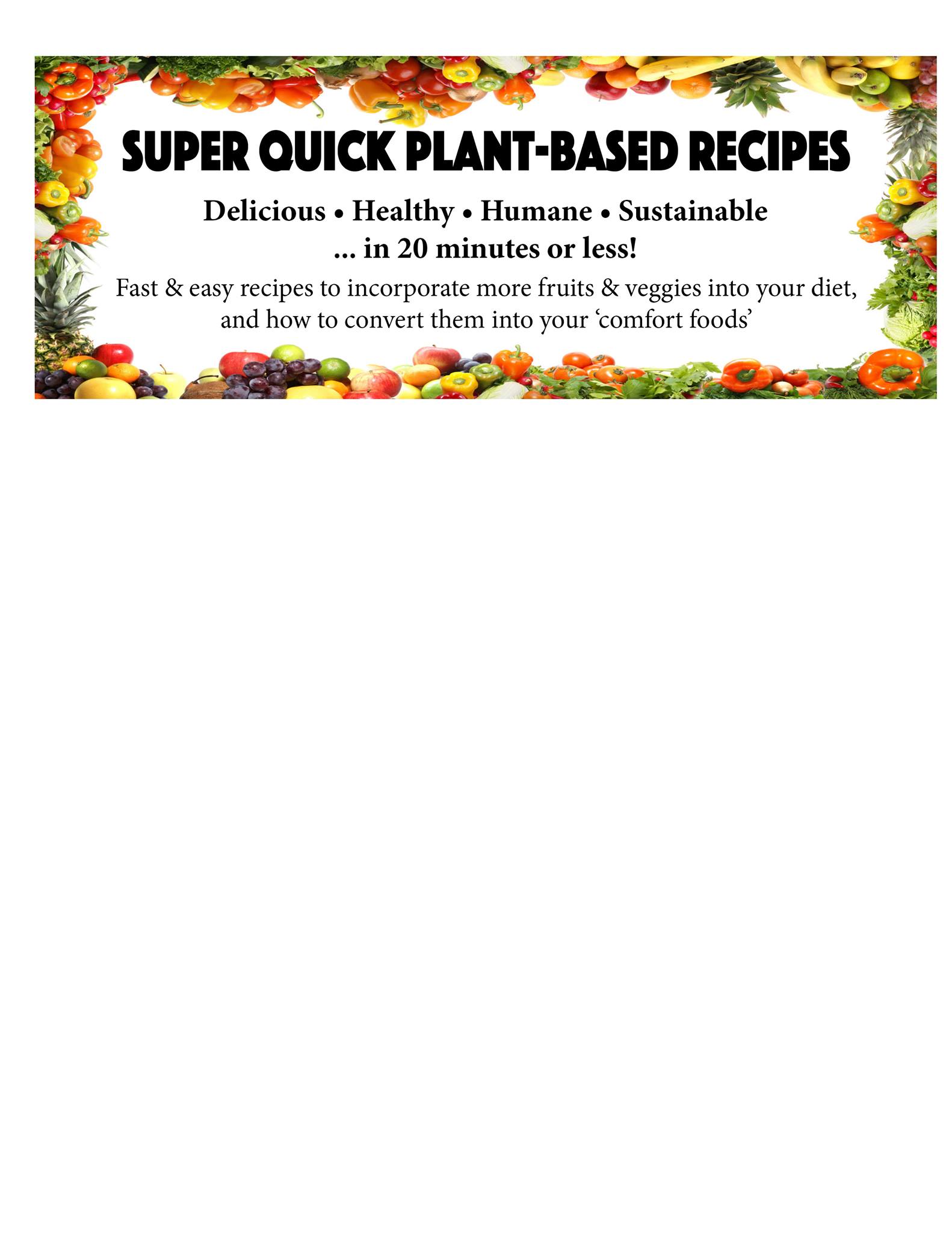 Super Quick Plant Based Recipes Home Facebook