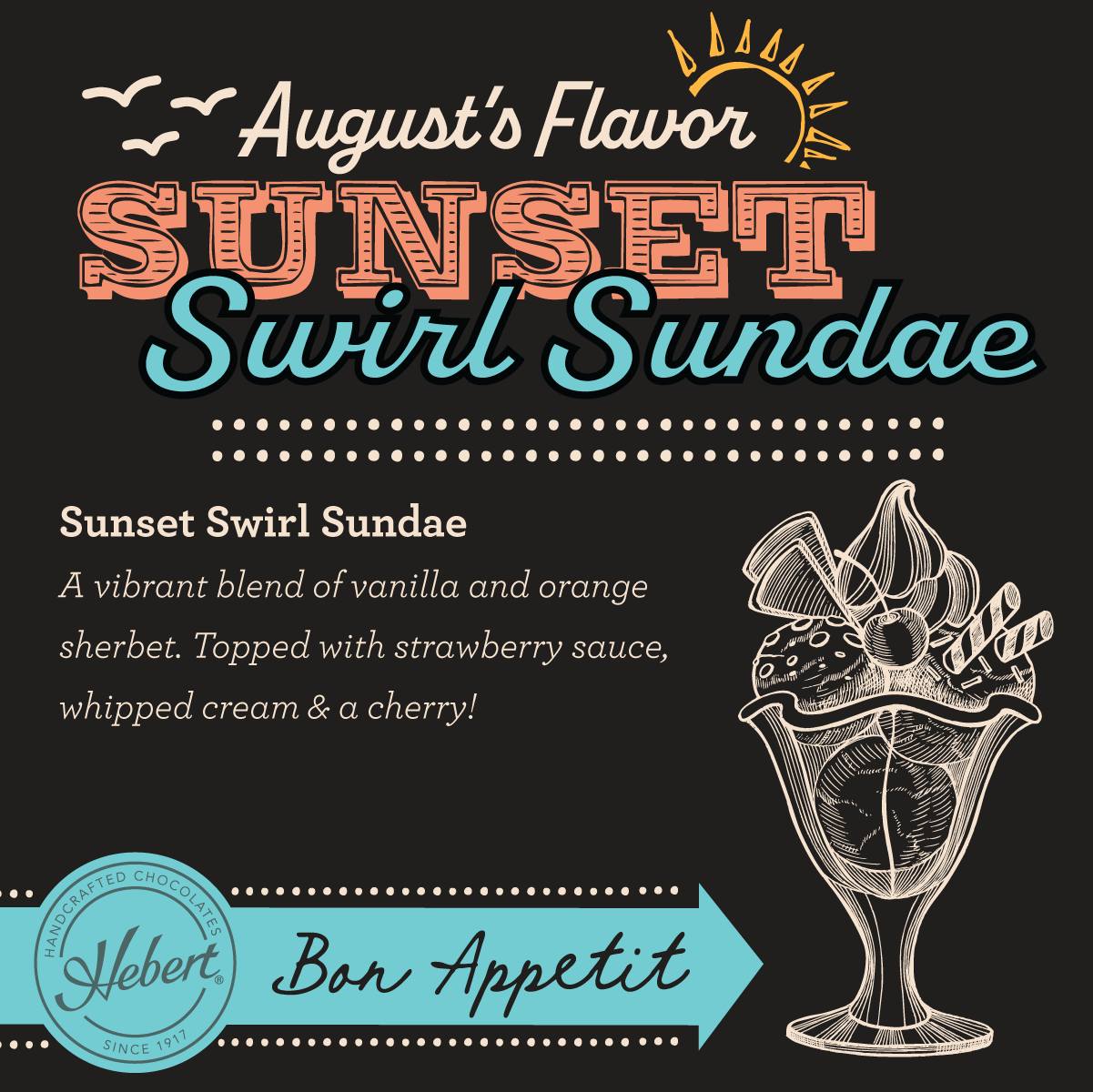 Hebert Candies - Introducing the August's Sundae of the... | Facebook
