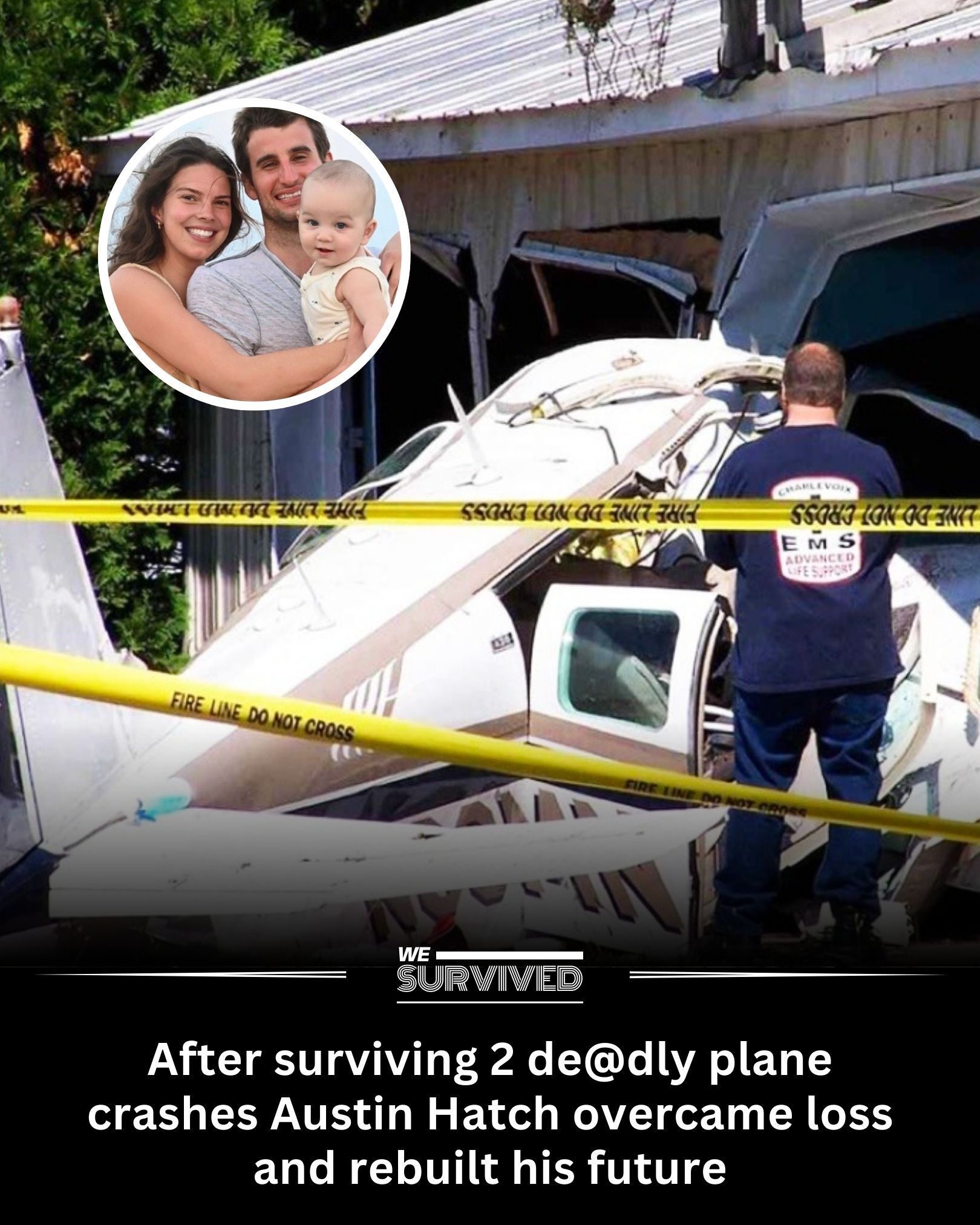 We - In 2003, 9-year-old Austin Hatch experienced a life-altering ...