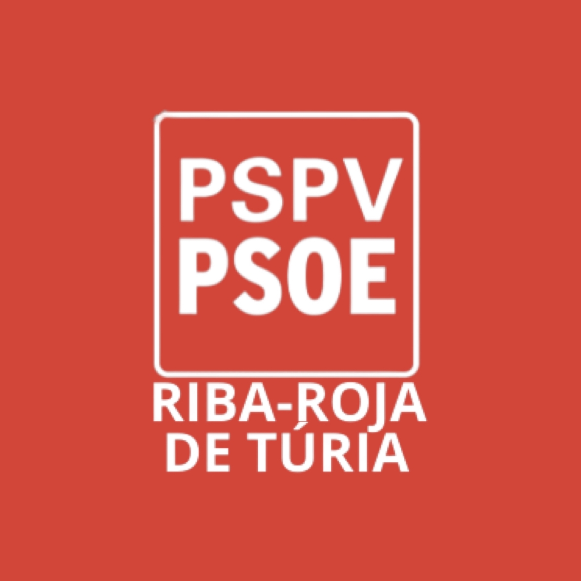 PSPV PSOE de Riba-roja... - PSPV PSOE de Riba-roja de Túria