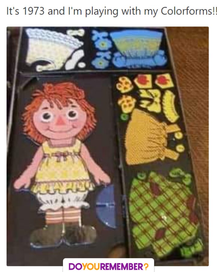I had this Raggedy Ann Colorform set Dressed her up for years