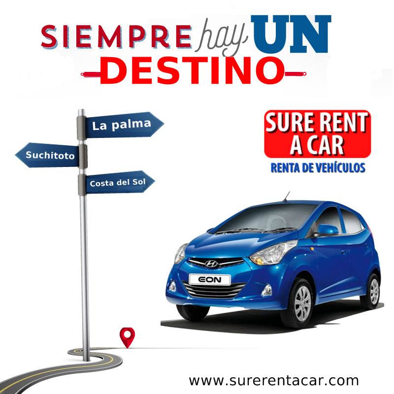 Cual es su destino este día... - Sure Rent A Car El Salvador