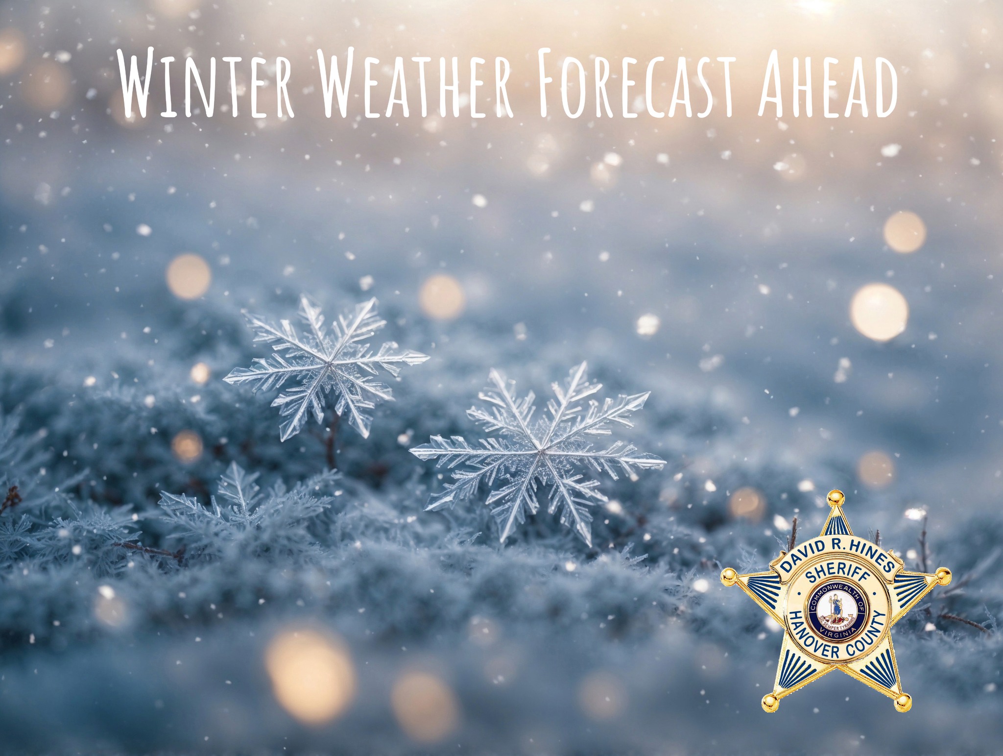 Winter Forecast Alert!... - Hanover County Sheriff's Office | Facebook