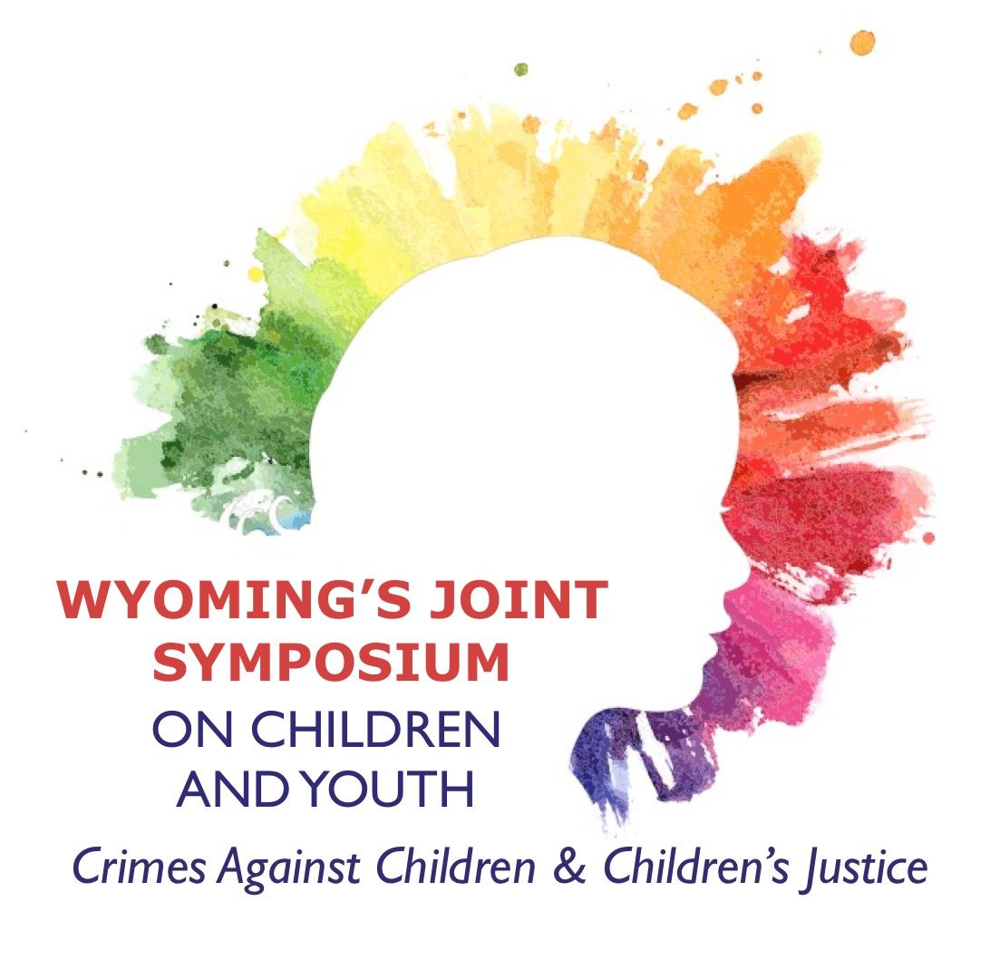 2026 Wyoming Joint Symposium on Children and Youth