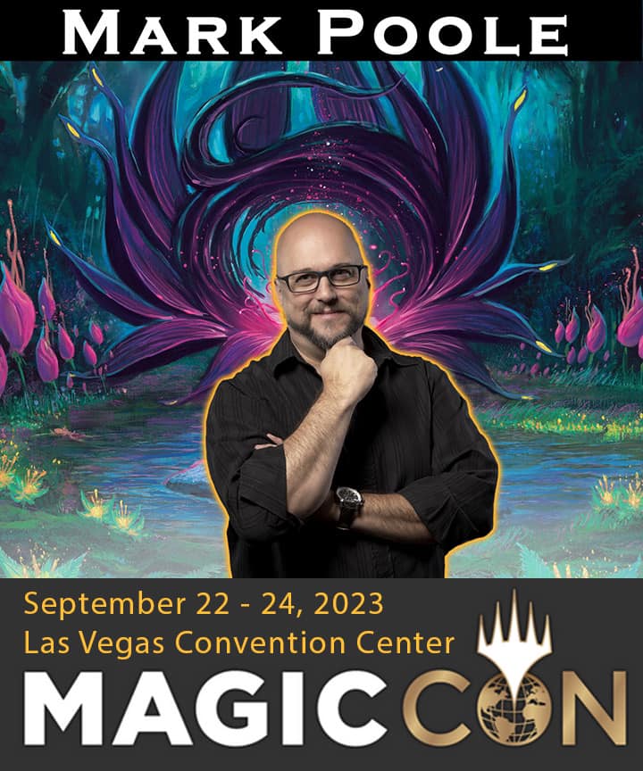 MagicCon Las Vegas is coming up... - The Art of Mark Poole | Facebook
