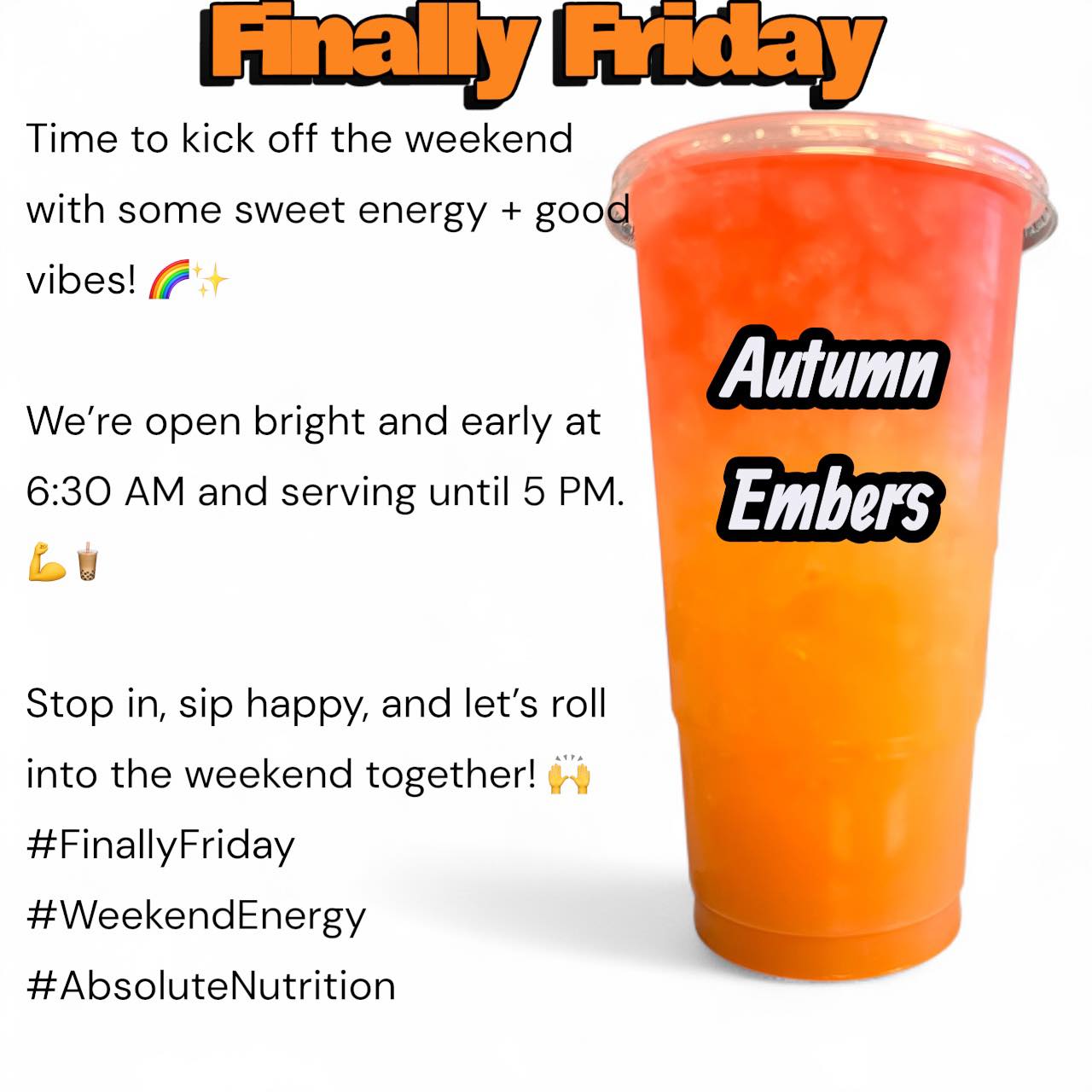 🎉 It’s FINALLY Friday! 🎉... - Absolute Nutrition - Colfax | Facebook