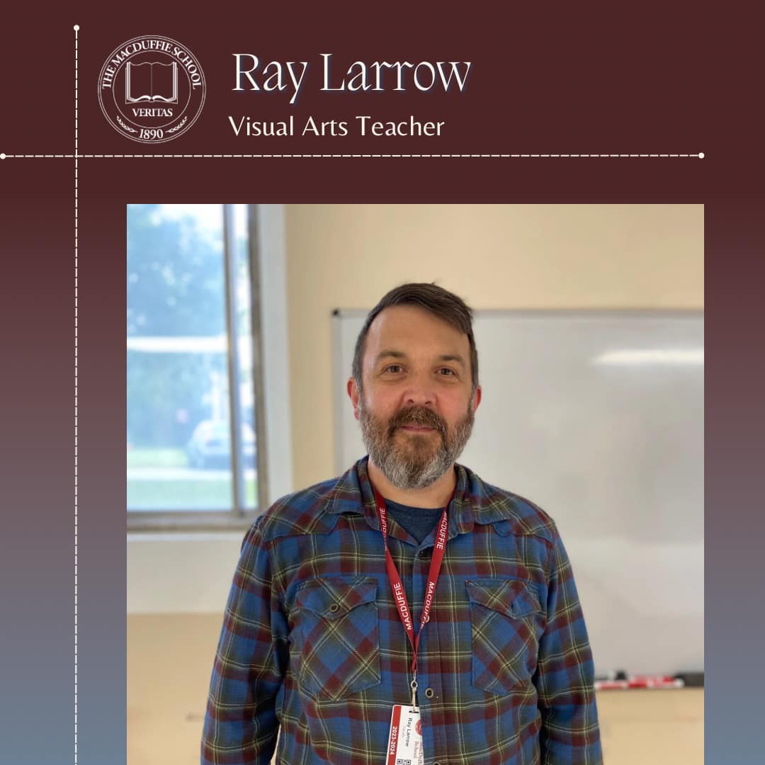 The MacDuffie - We are excited to introduce Mr. Ray Larrow, our new ...