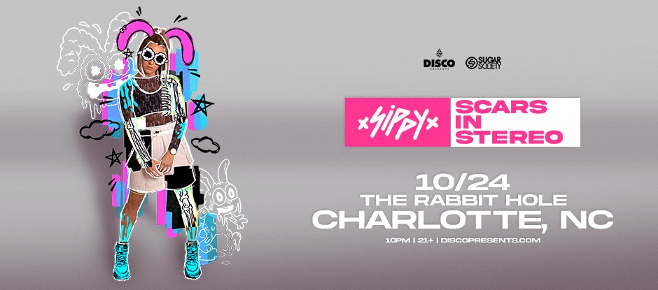 SIPPY l October 24 l The Rabbit Hole