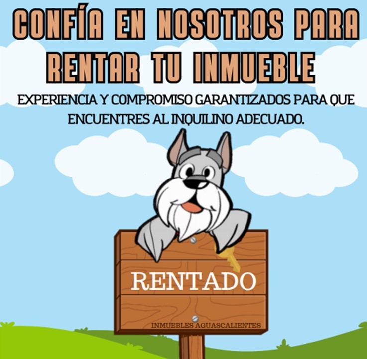 Casas en Renta/ Venta Inmuebles Aguascalientes