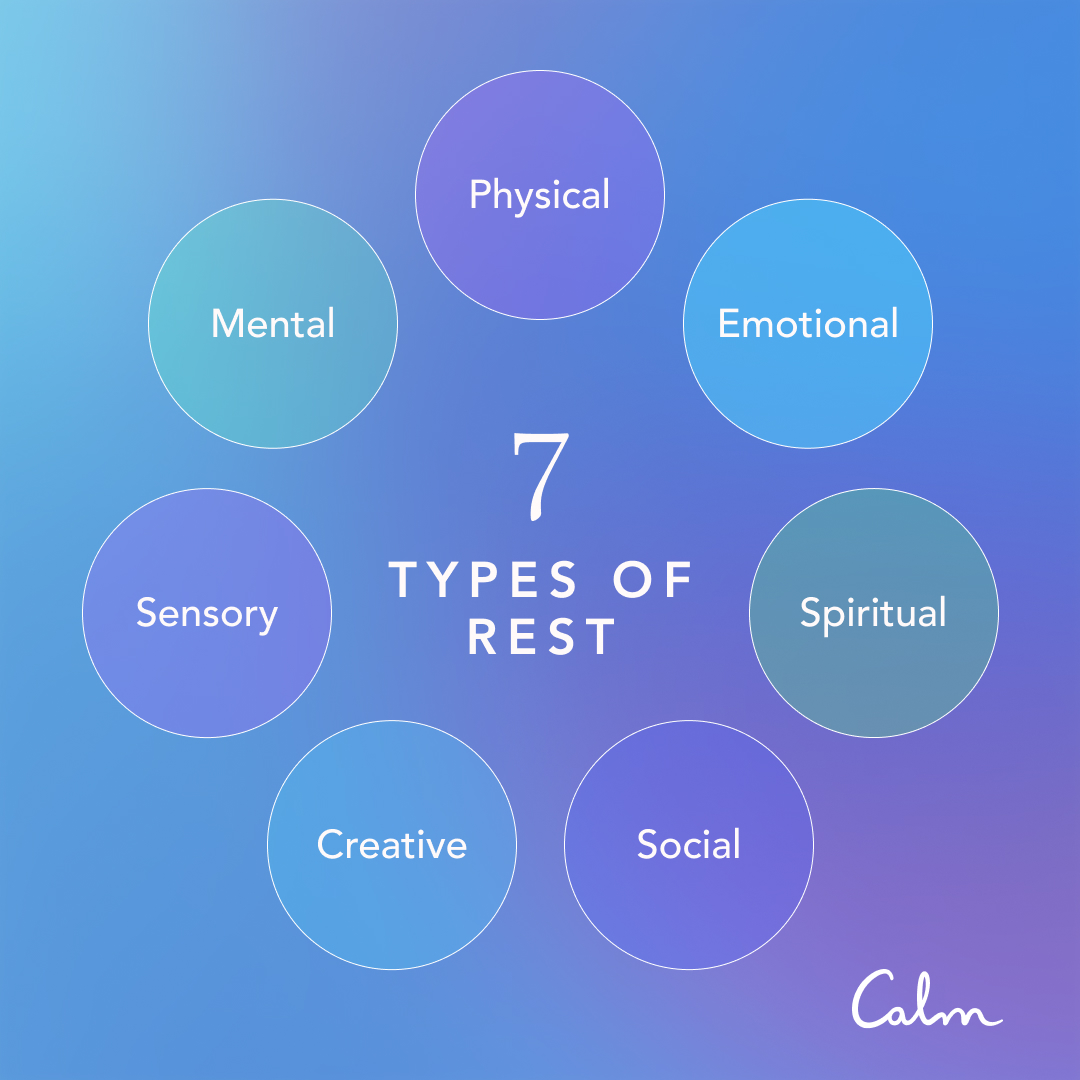 Calm - DYK: There are 7 different types of rest? Yes,... | Facebook