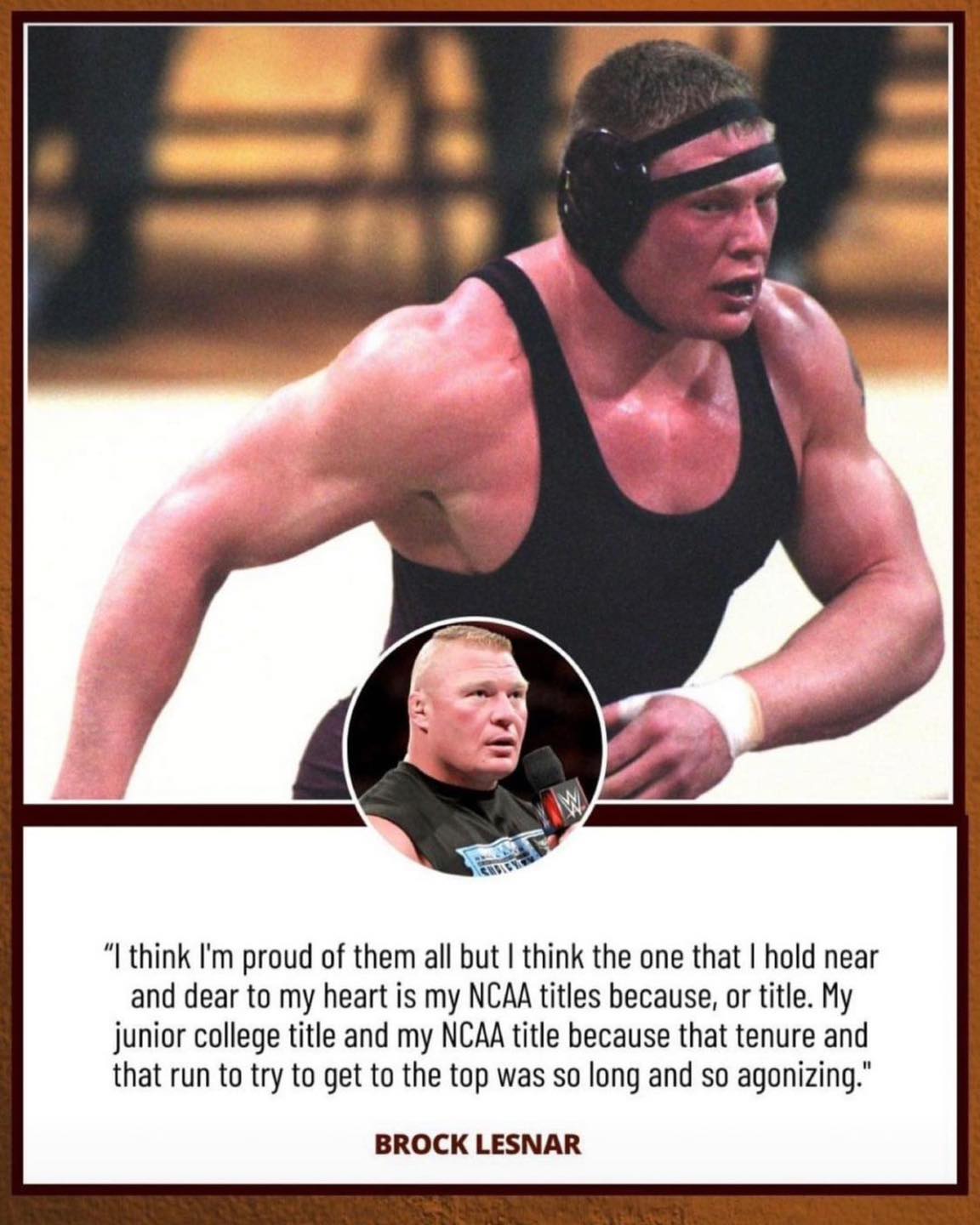 Brock Lesnar on his NCAA Title 🥇
