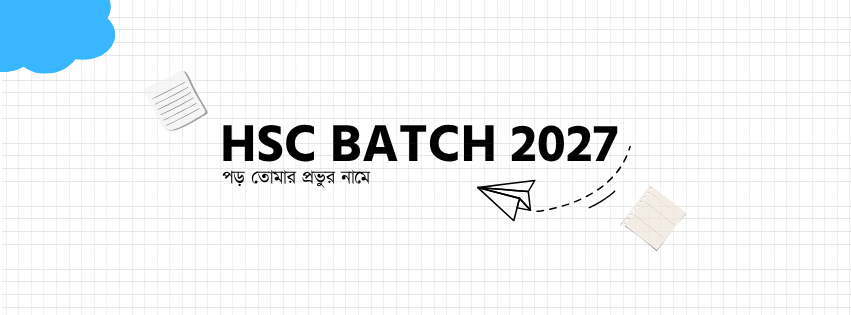 HSC BATCH 2027 | Facebook