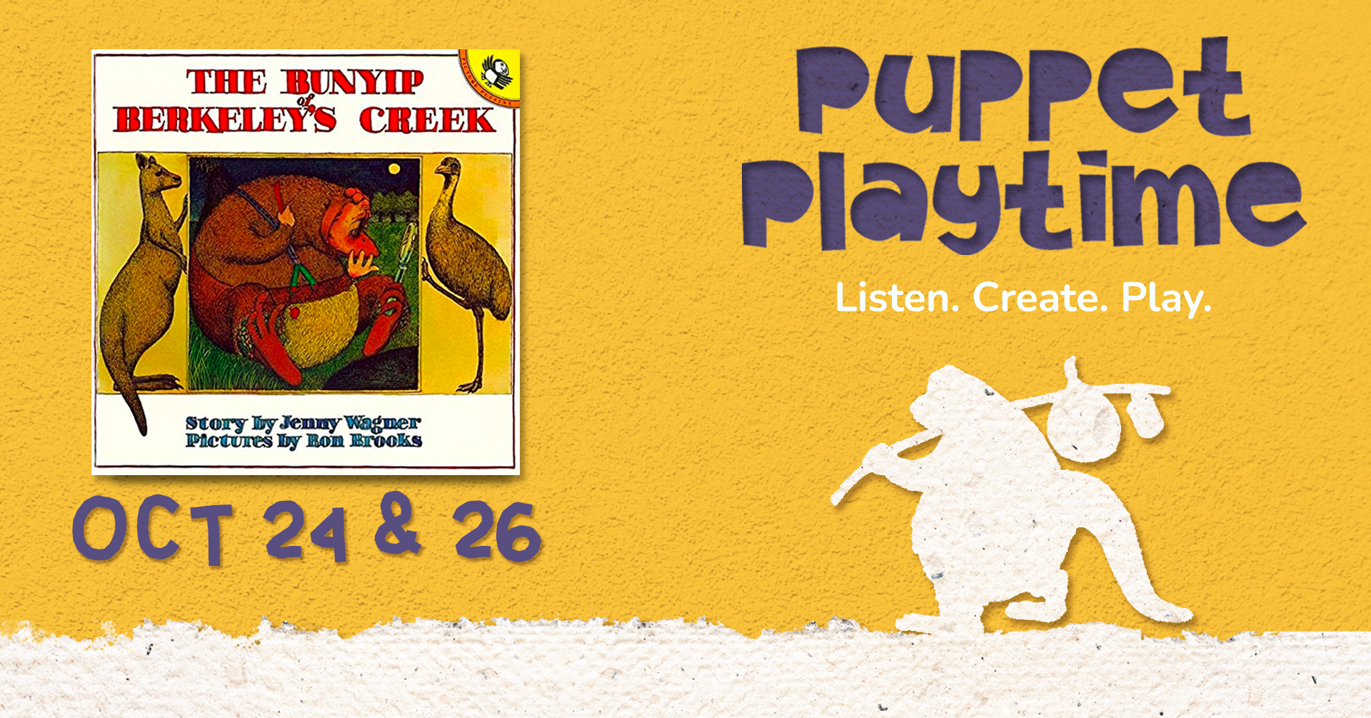 Puppet Playtime - The Bunyip of Berkeley’s Creek