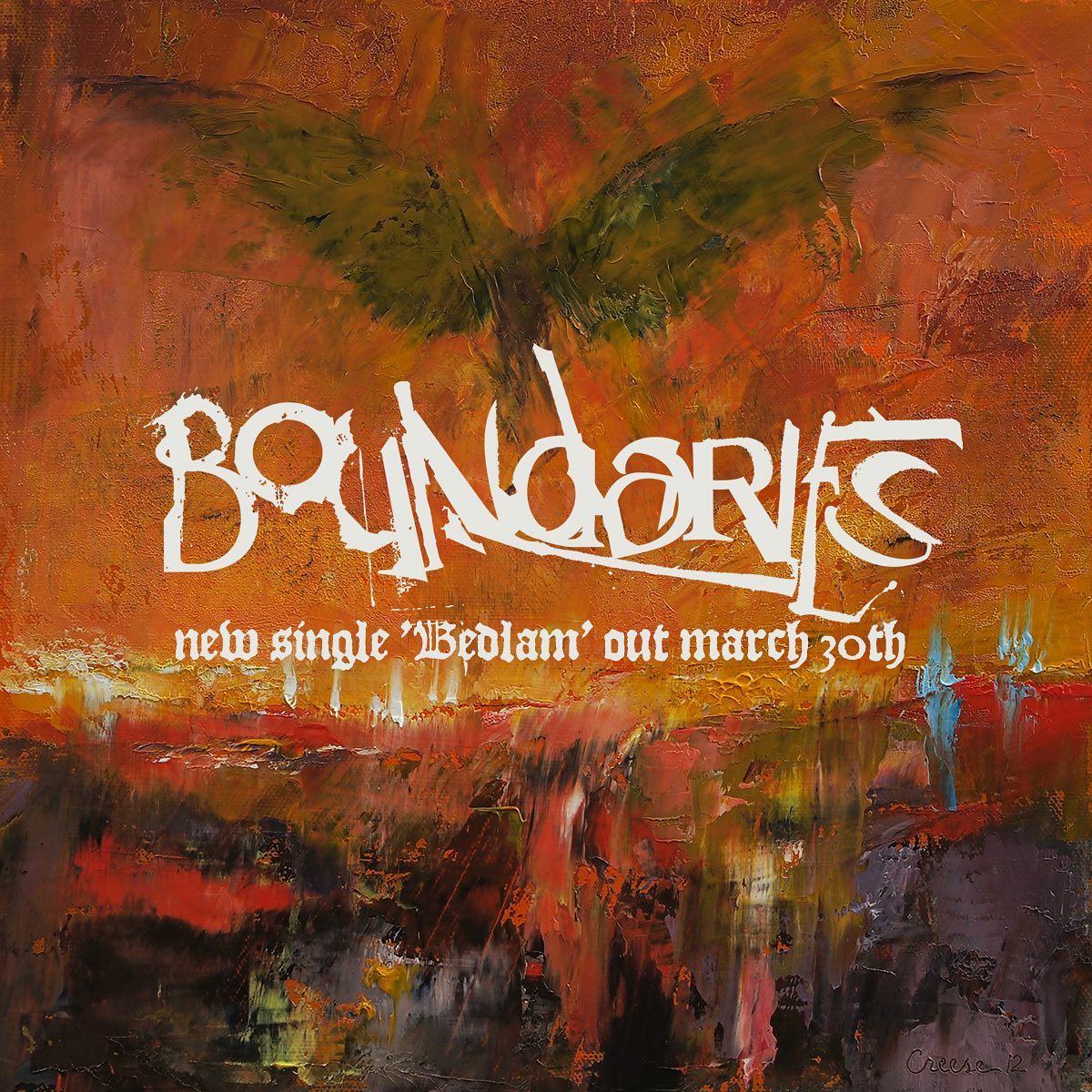 Boundaries - “Bedlam” is one of several songs we wrote while 